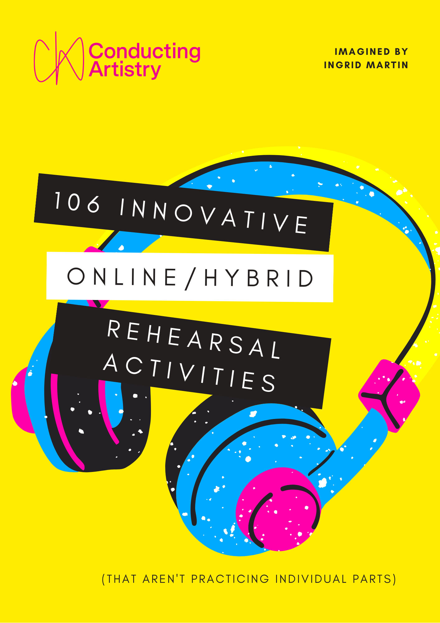 5 Innovative Activities for Online/Hybrid (or In Person) Rehearsals